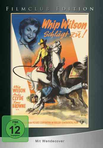 Filmclub 17: Whip Wilson schlägt zu